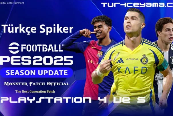 eFootball PES 2025 Season Update Datapack 9.01 Monster Patch Türkçe Spiker
